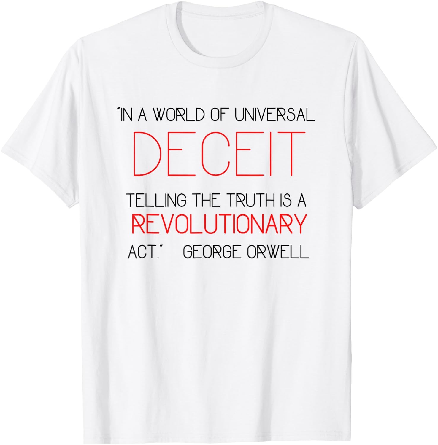 Telling the Truth is Revolutionary Orwell 1984 Deceit Power T-Shirt - T-Shirt | White