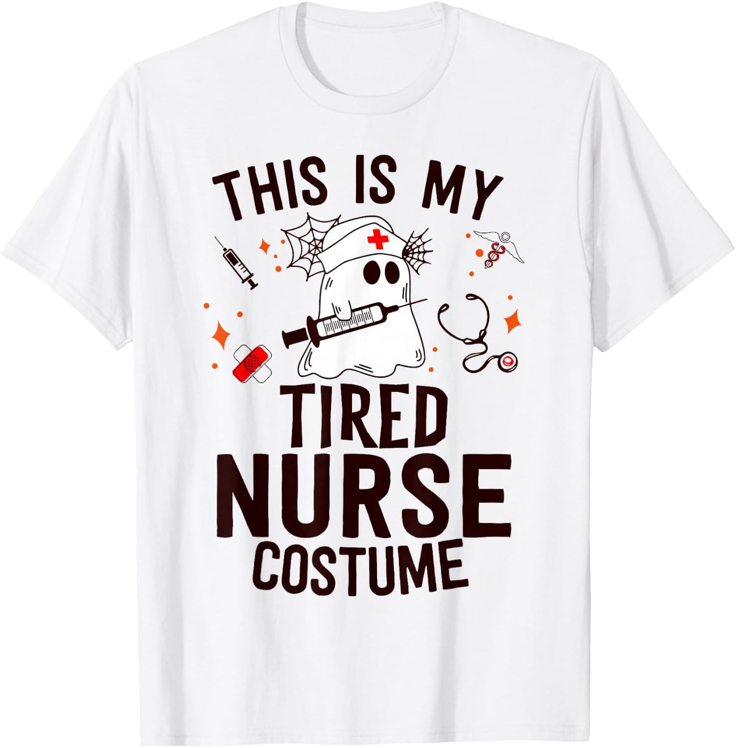 This Is Tired Nurse Costume Nursing Funny Ghost Halloween T-Shirt - T-Shirt | White
