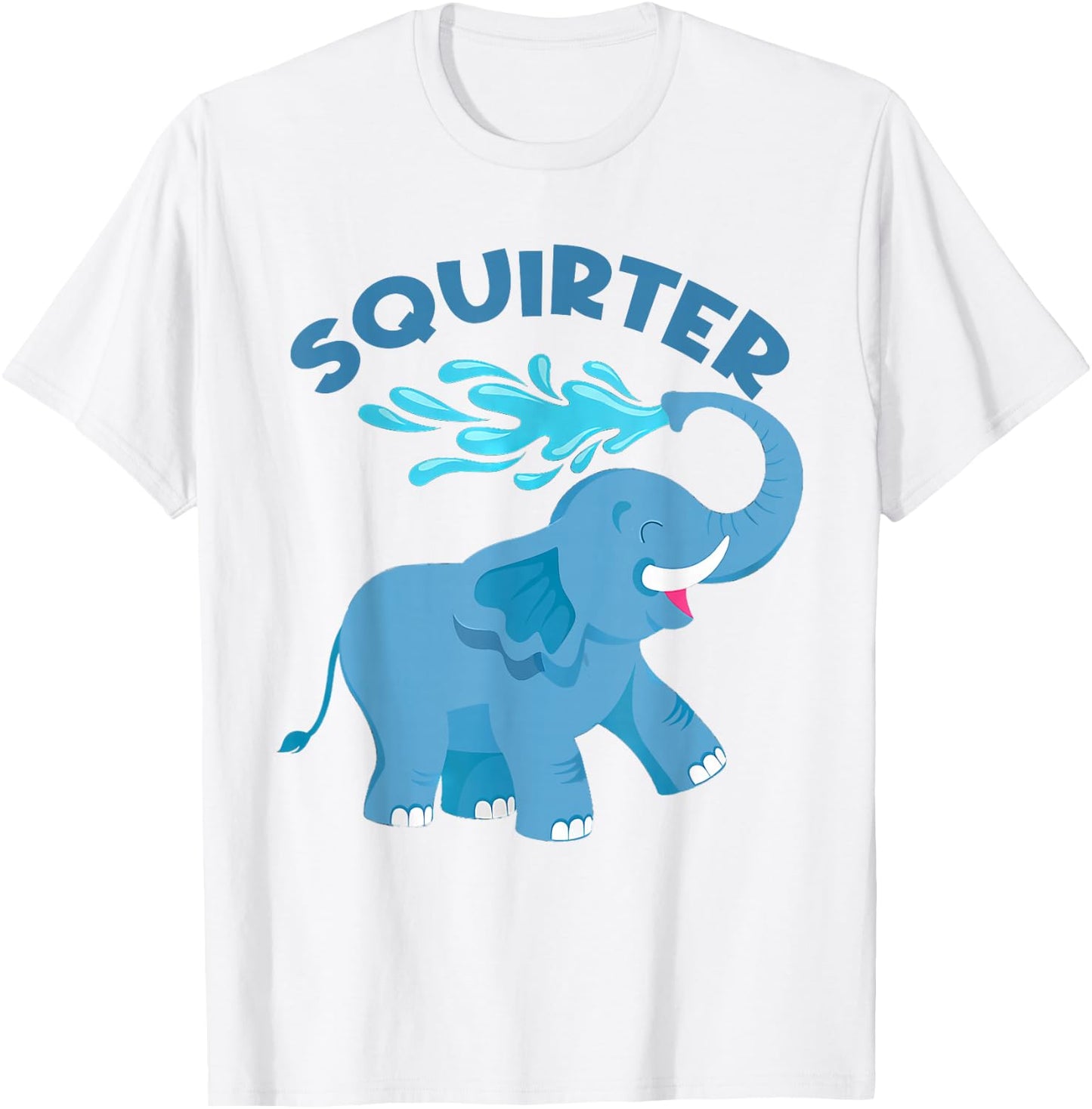 Funny Squirter Elephant Graphic Inappropriate Embarrassing T-Shirt - T-Shirt | White