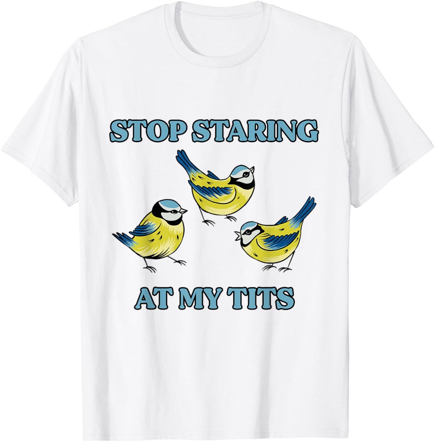 Bird Satire Dark Humor Sarcastic Weird Meme Joke Silly Funny T-Shirt - T-Shirt | White