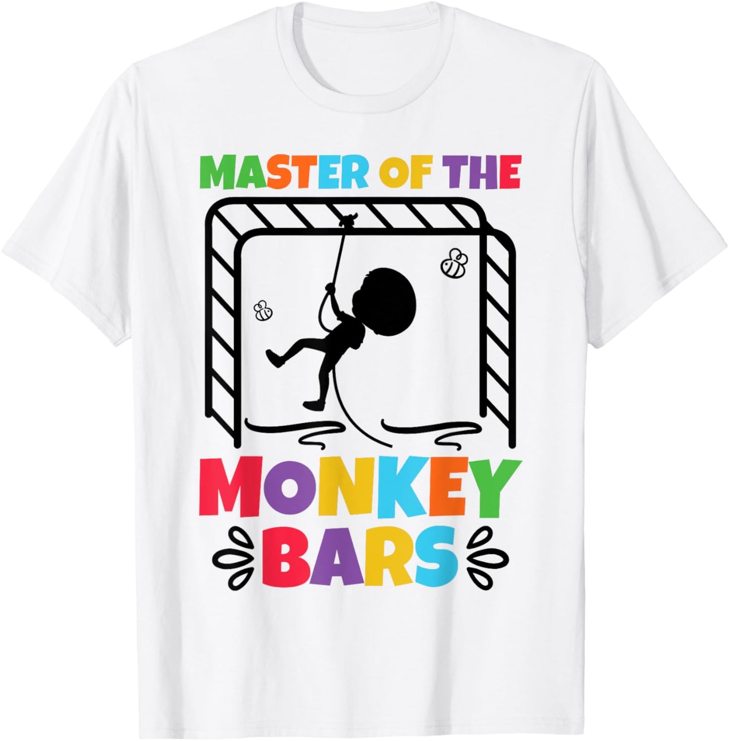 Master of the Monkey Bars Kids Play First Day of School T-Shirt - T-Shirt | White