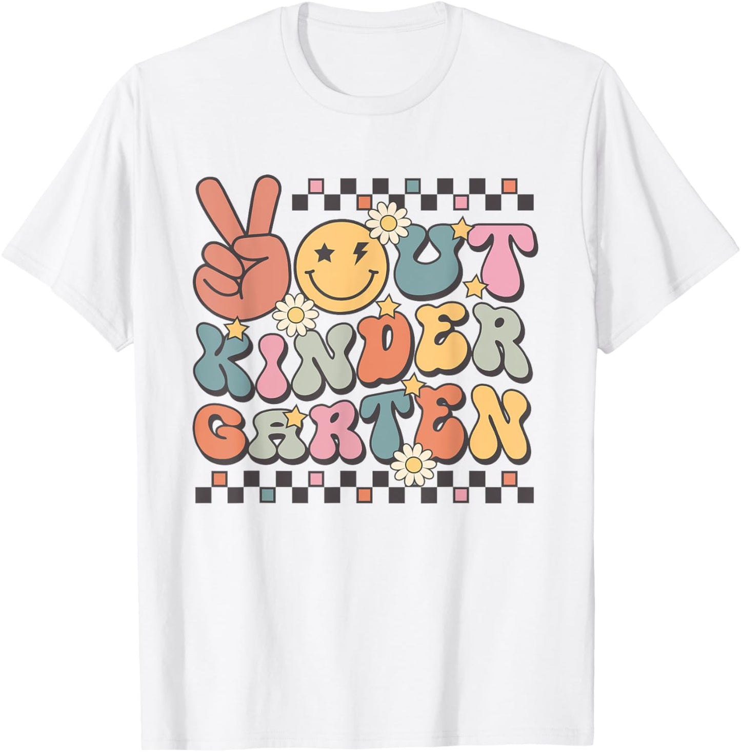 Last Day of Kindergarten Smile Face Peace Out Kindergarten T-Shirt - T-Shirt | White