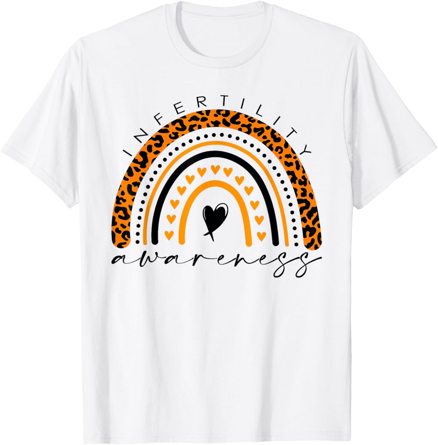 In April We Wear Orange Infertility Awareness Week T-Shirt - T-Shirt | White