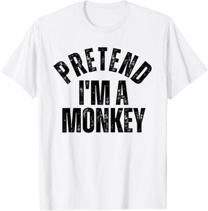 Pretend I'm a Monkey Funny Matching Couples Halloween T-Shirt - T-Shirt | White