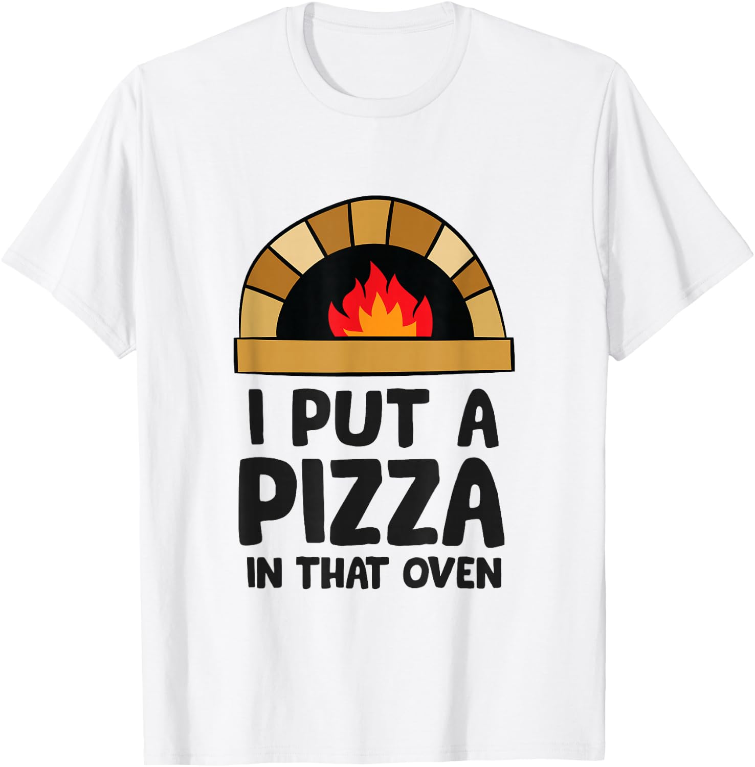Pregnancy I Put A Pizza In That Oven Pregnancy Men T-Shirt - T-Shirt | White