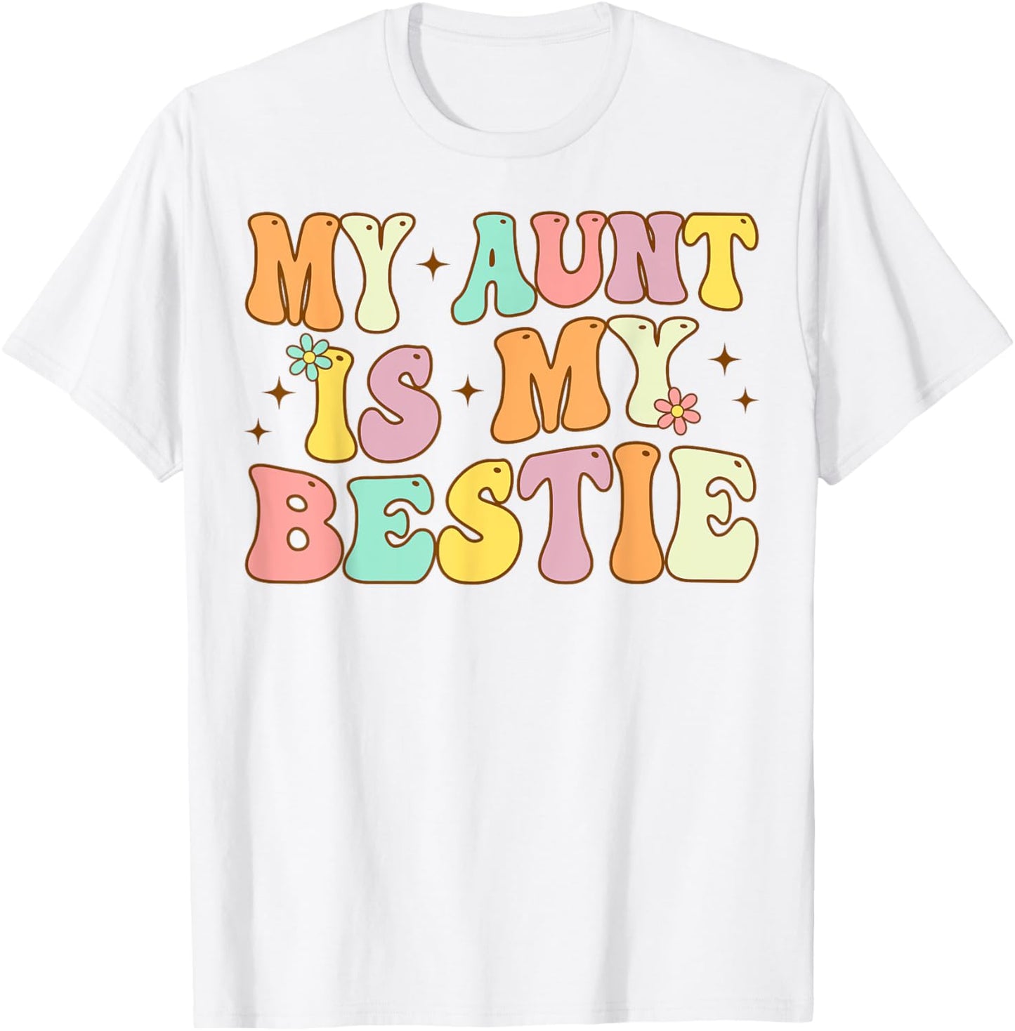 Groovy My Aunt is My Bestie Aunt And niece Matching T-Shirt - T-Shirt | White