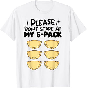 Please Don't Stare At My 6-Pack Pierogi Polish Food Poland T-Shirt - T-Shirt | White