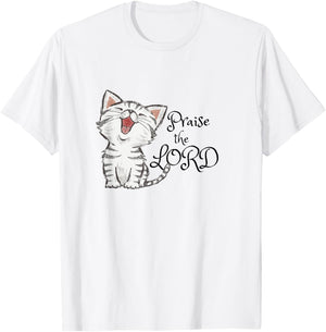 Christian scripture gift with cute cat, Praise The Lord T-Shirt - T-Shirt | White