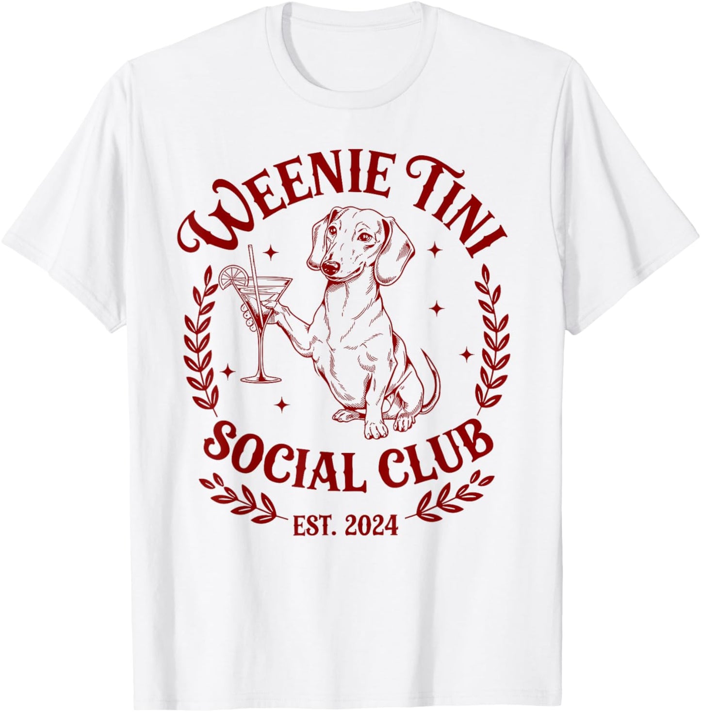 Dachshund Weenie Tini Social Club Lover funny Weiner Dog Men Women T-Shirt - T-Shirt | White
