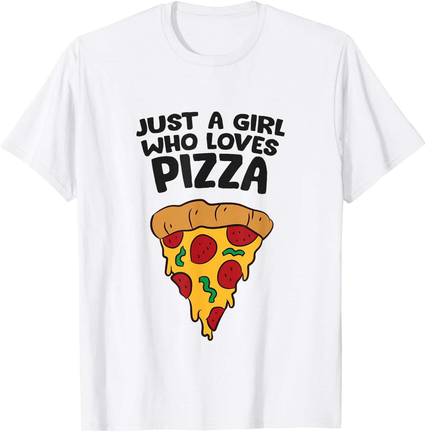 Just a Girl Who Loves Pizza T-Shirt - T-Shirt | White