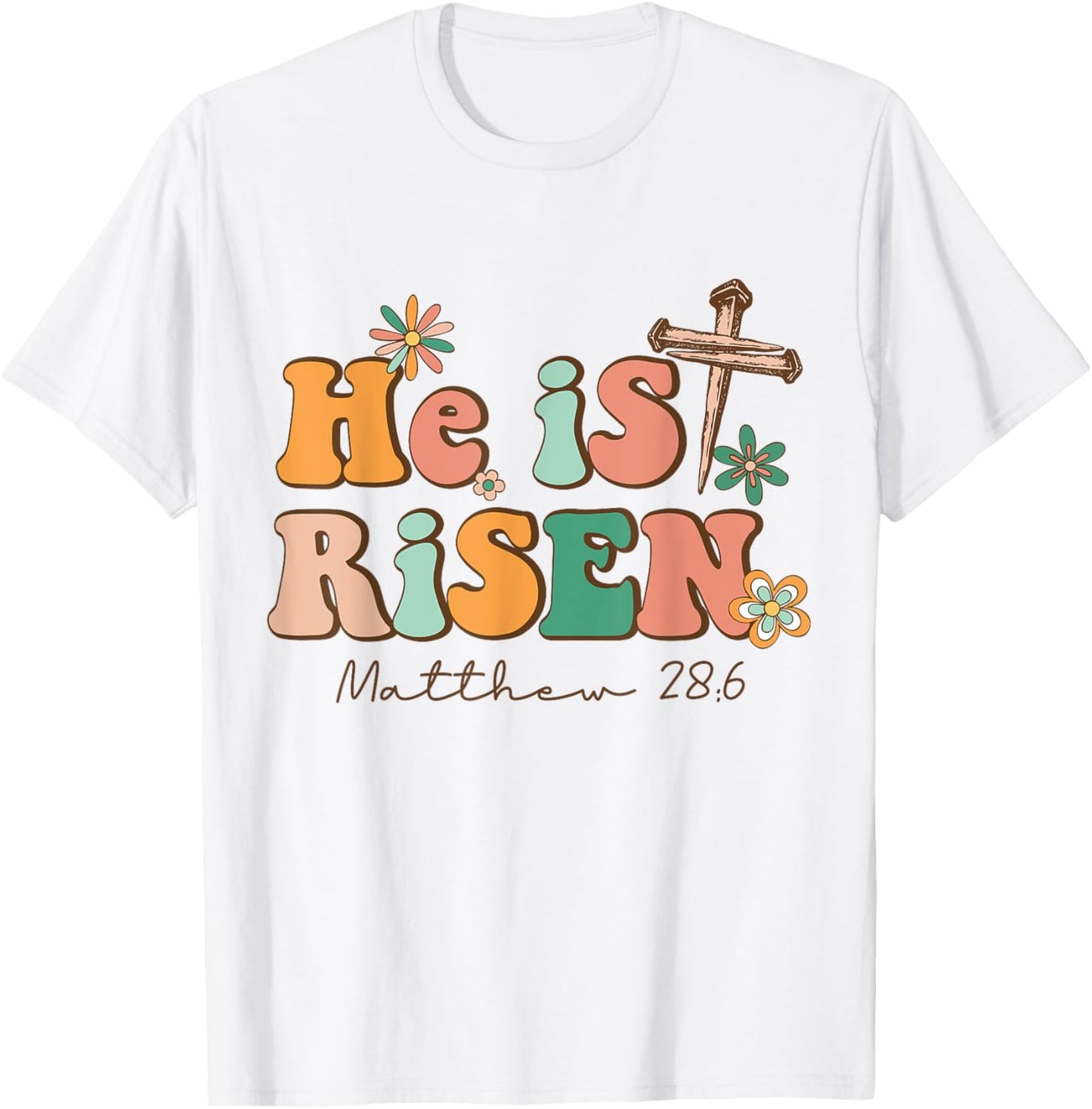 He is Risen Happy Easter Christian Christ Jesus Bible Verse T-Shirt - T-Shirt | White