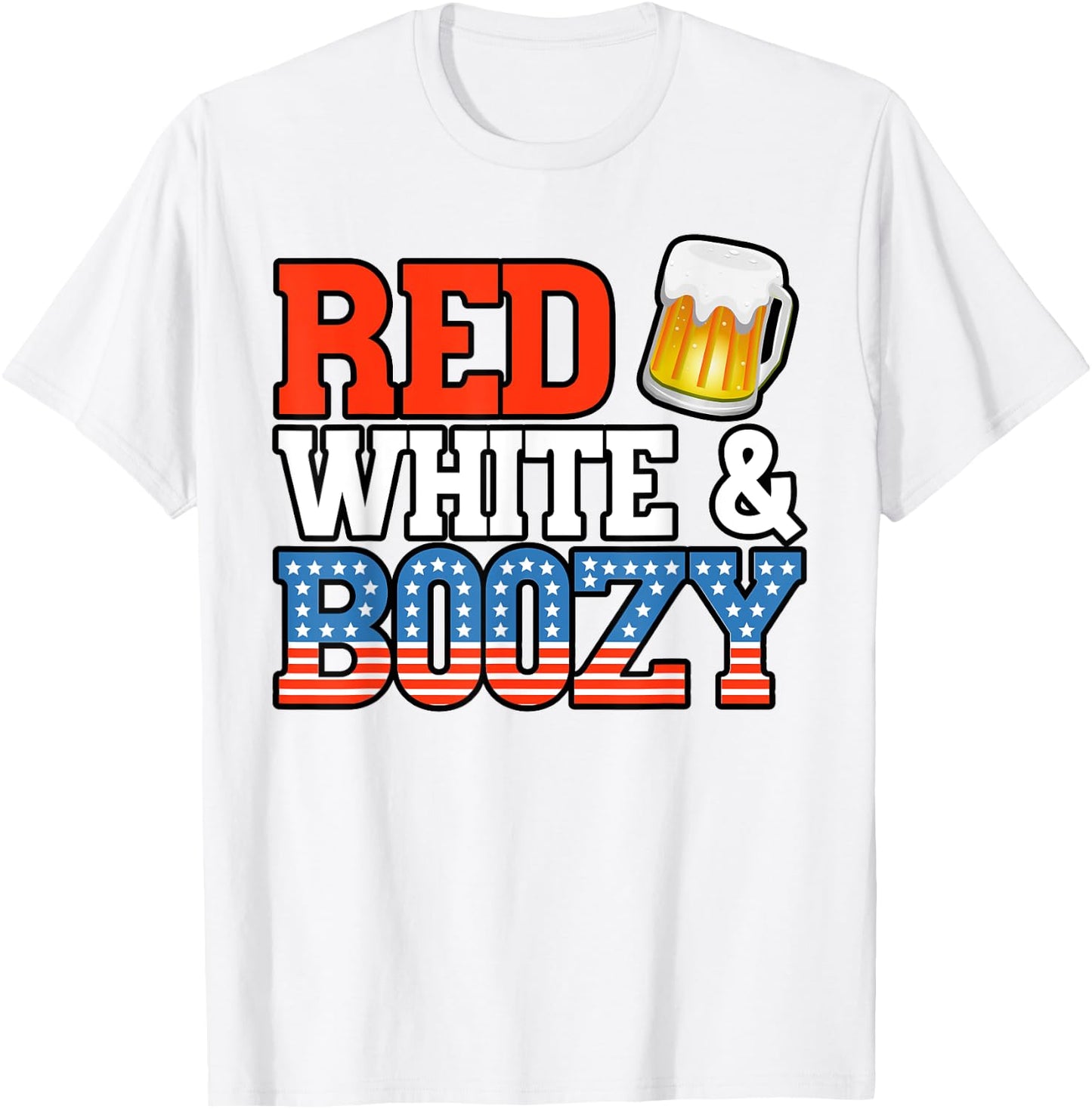 Red White and Boozy Funny 4th of July Drinking Crew Party T-Shirt - T-Shirt | White