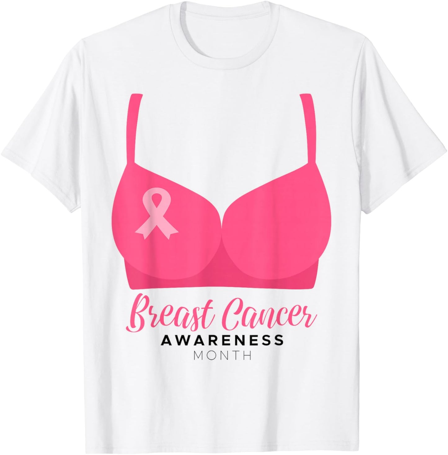 BRA Breast Cancer Awareness Month Wear Pink Ribbon October T-Shirt - T-Shirt | White
