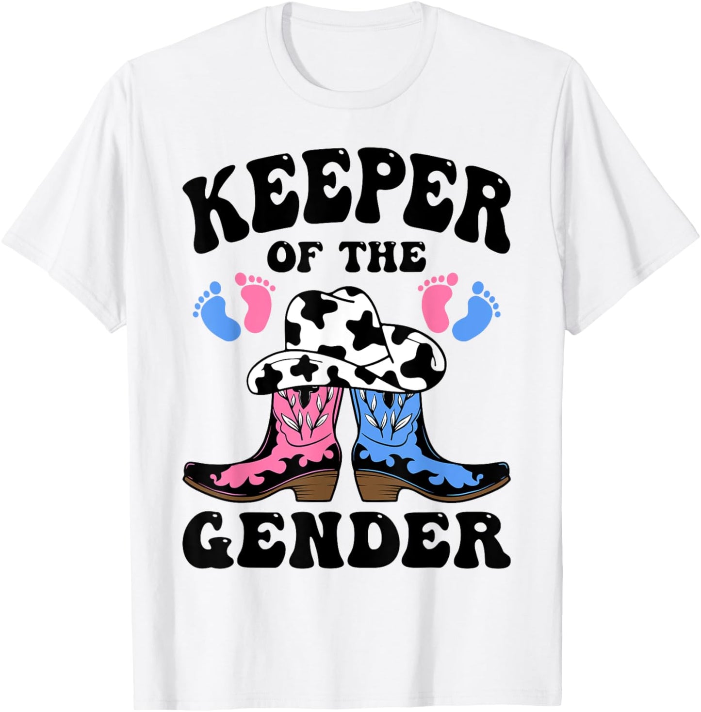 Western Cowboy Boots Keeper of the Gender Reveal He or She T-Shirt - T-Shirt | White