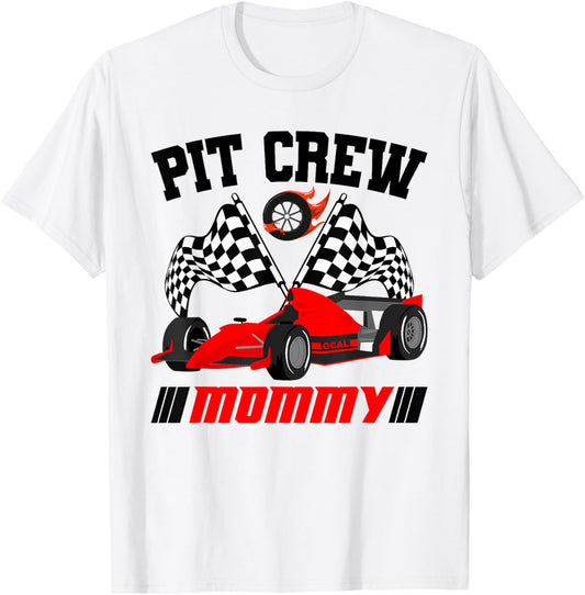 Mommy Pit Crew Race Birthday Party Racing Matching Family T-Shirt - T-Shirt | White