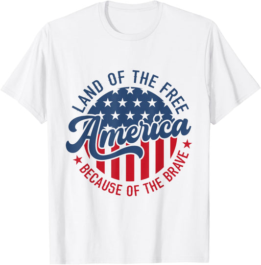 Land Of The Free Because Of The Brave Patriotic American USA Men T-Shirt - T-Shirt | White