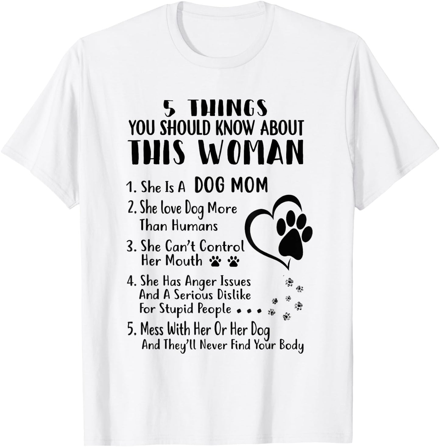 5 Things You Should Know About This Dog Mom T-Shirt - T-Shirt | White