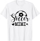 Soccer Mimi Funny Sports Soccer Player T-Shirt - T-Shirt | White