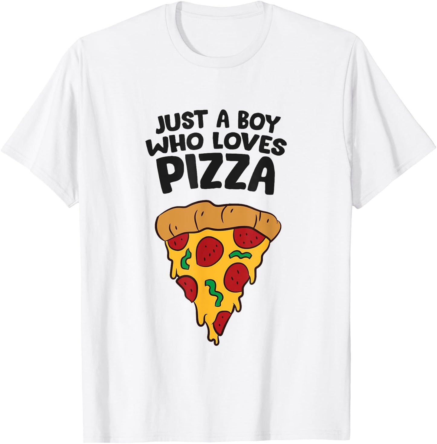 Just a Boy Who Loves Pizza T-Shirt - T-Shirt | White
