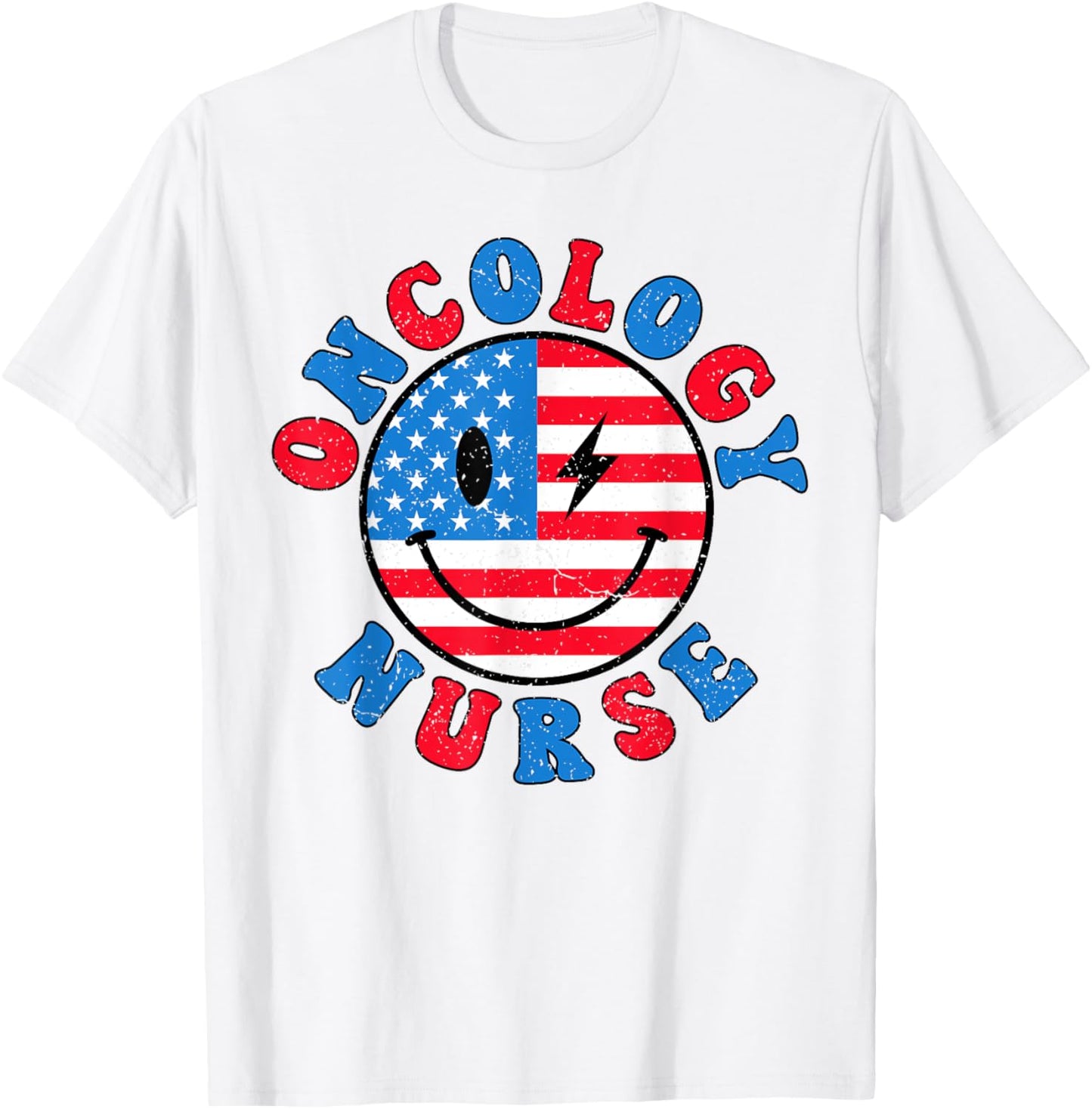 Oncology Nurse 4th of July 2024 Oncology Medical Assistant T-Shirt - T-Shirt | White