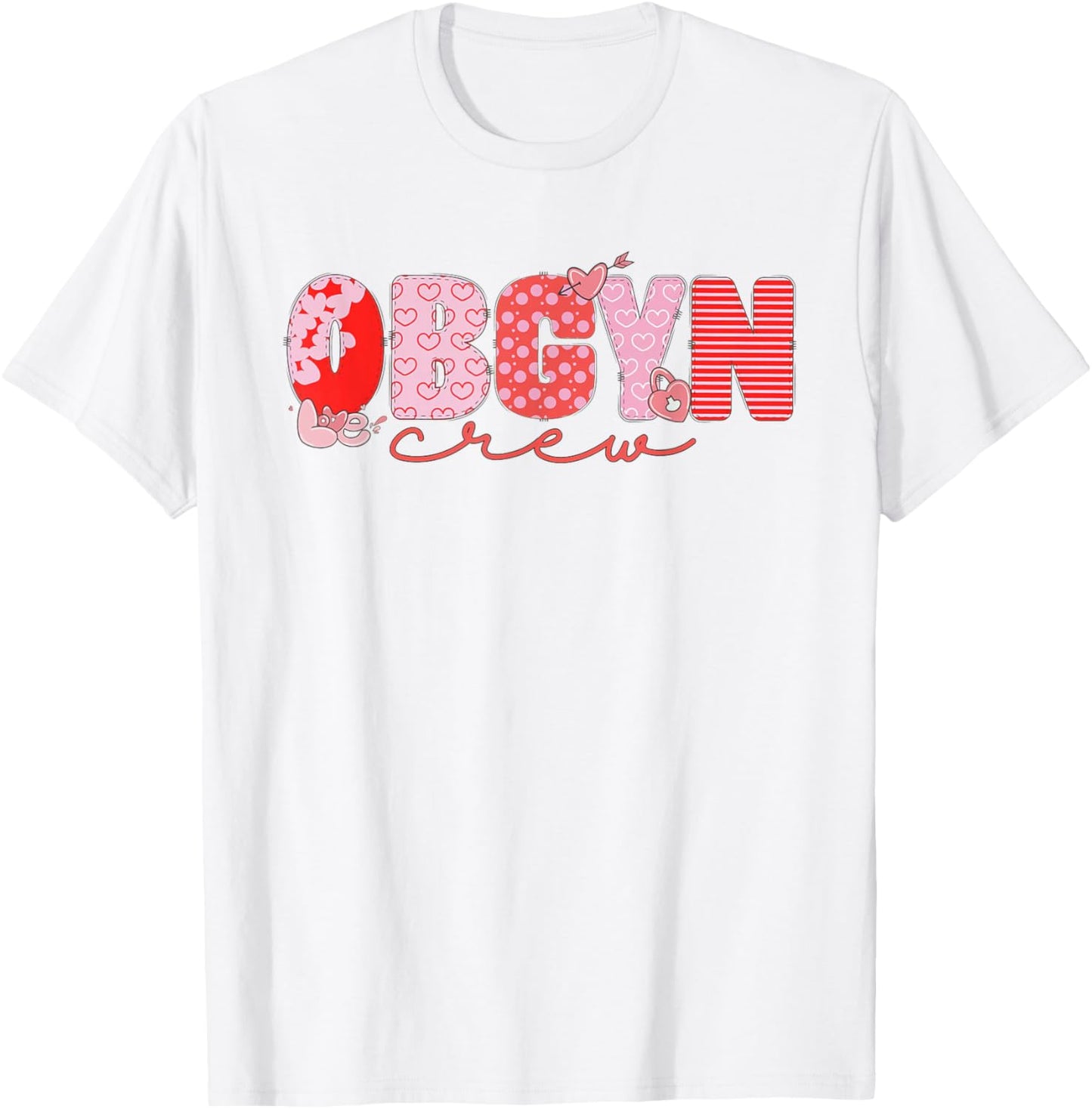 Women OBGYN Crew Valentine Obstetrics OB/GYN Group Team T-Shirt - T-Shirt | White