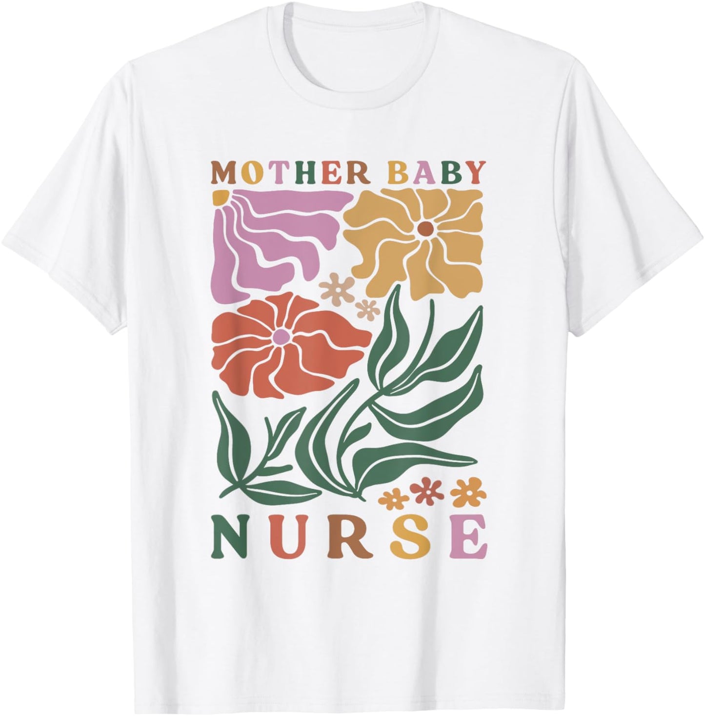 Mother Baby Nurse Postpartum Mom Baby Nursing Graduation T-Shirt - T-Shirt | White