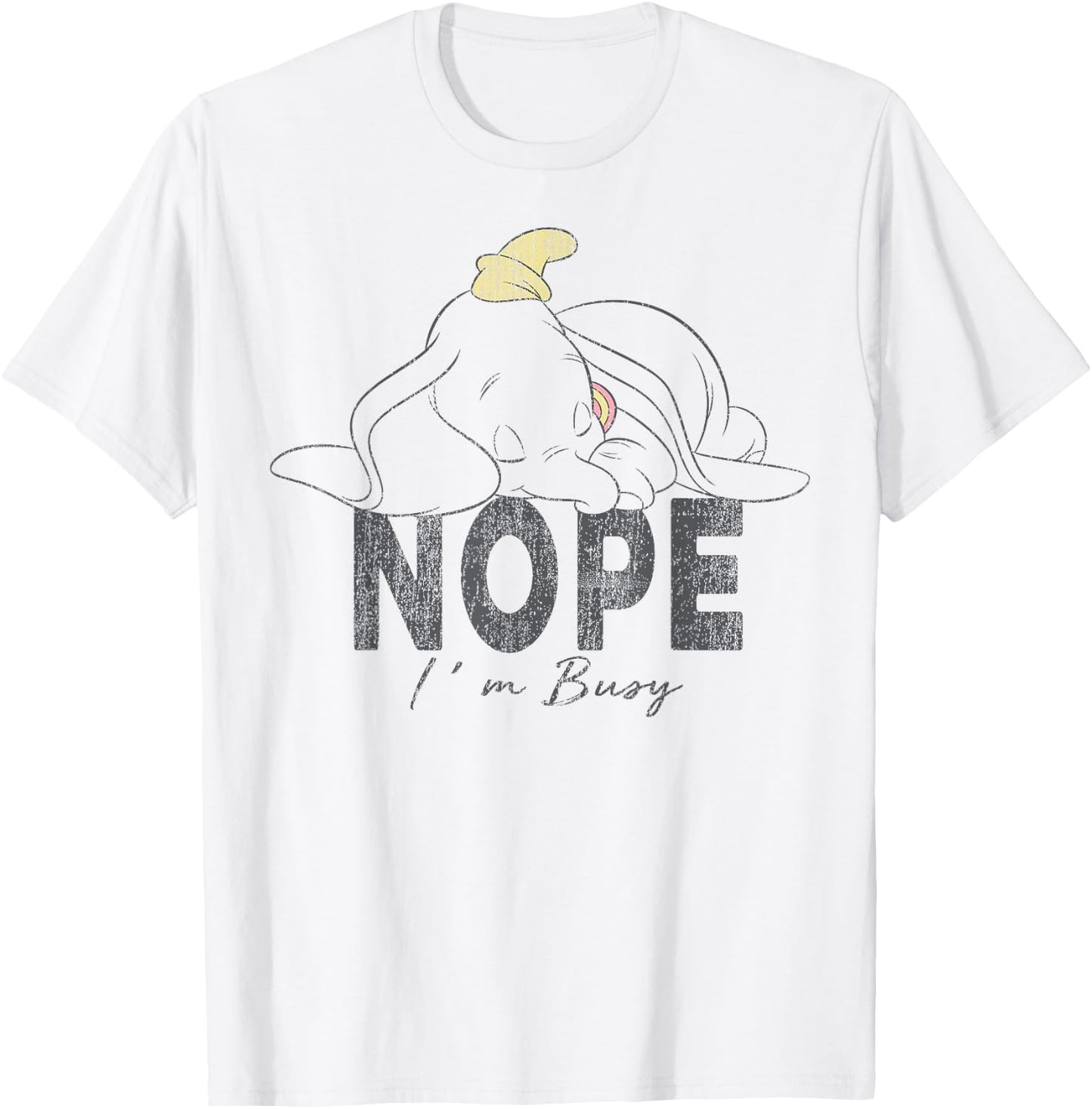 Dumbo - Nope I'm Busy T-Shirt - T-Shirt | White