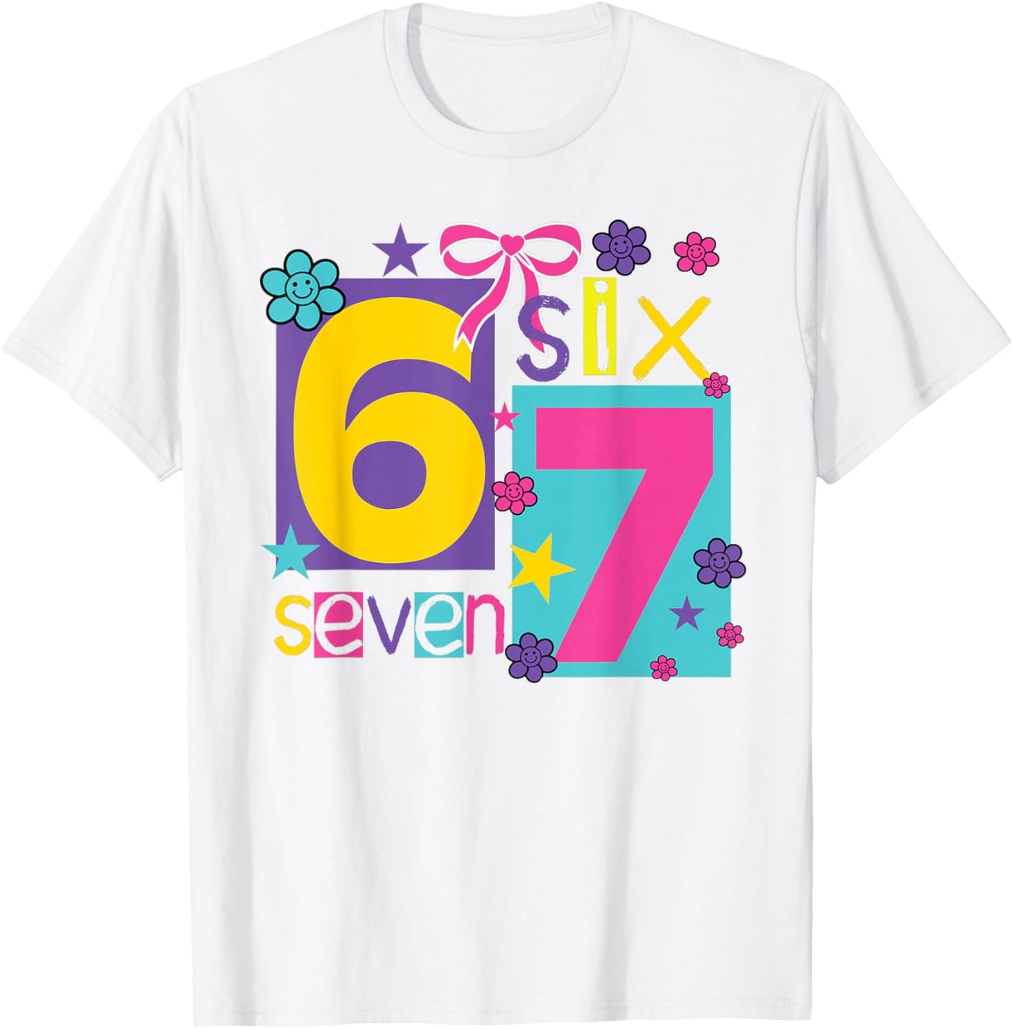 67 Six Seven Girls Funny Gen Alpha Meme Girls T-Shirt - T-Shirt | White