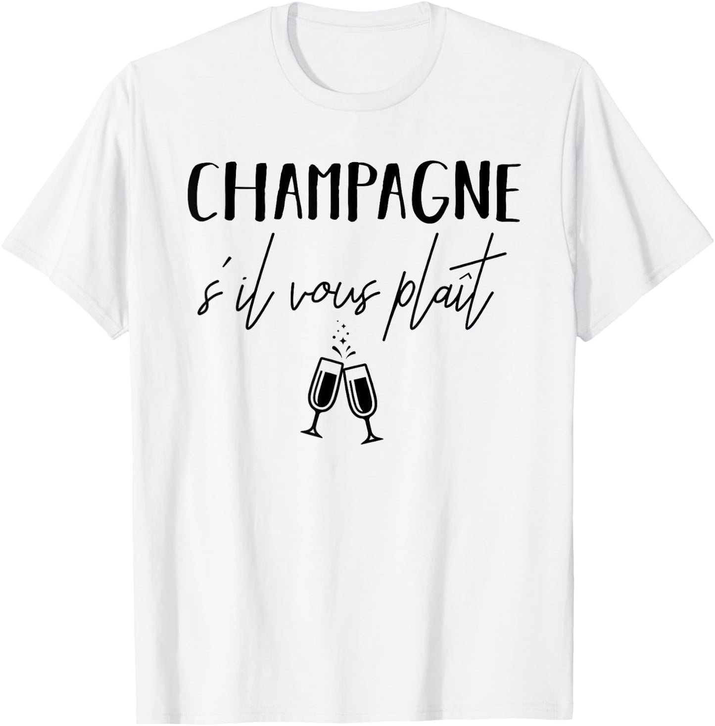 Champagne Please S'il Vous Plaît French Language T-Shirt - T-Shirt | White