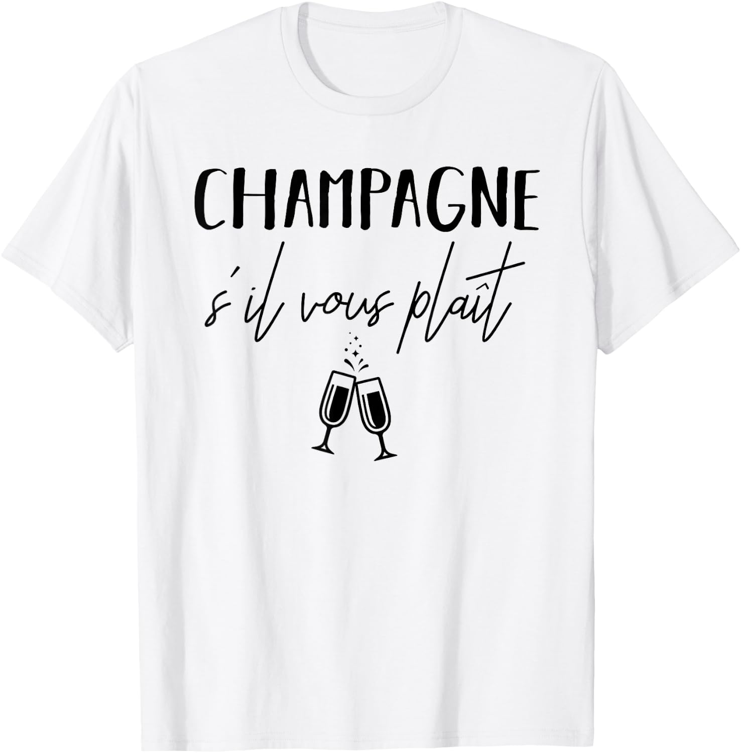 Champagne Please S'il Vous Plaît French Language T-Shirt - T-Shirt | White