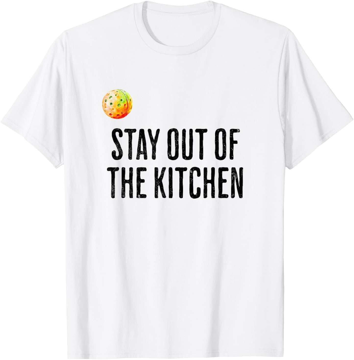 Funny Pickleball Men Women Stay Out of the Kitchen Player T-Shirt - T-Shirt | White
