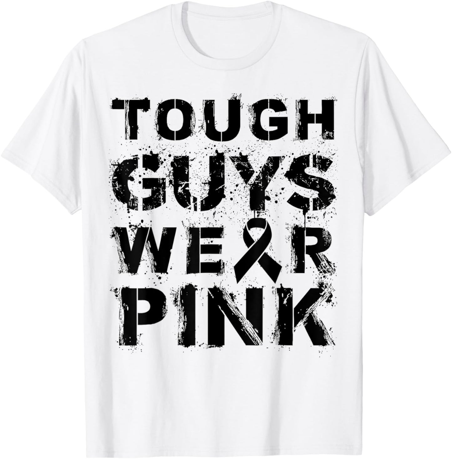 Tough Guys Wear Pink T-Shirt - T-Shirt | White