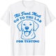 All Food Must go to The Lab for Testing T-Shirt - T-Shirt | White
