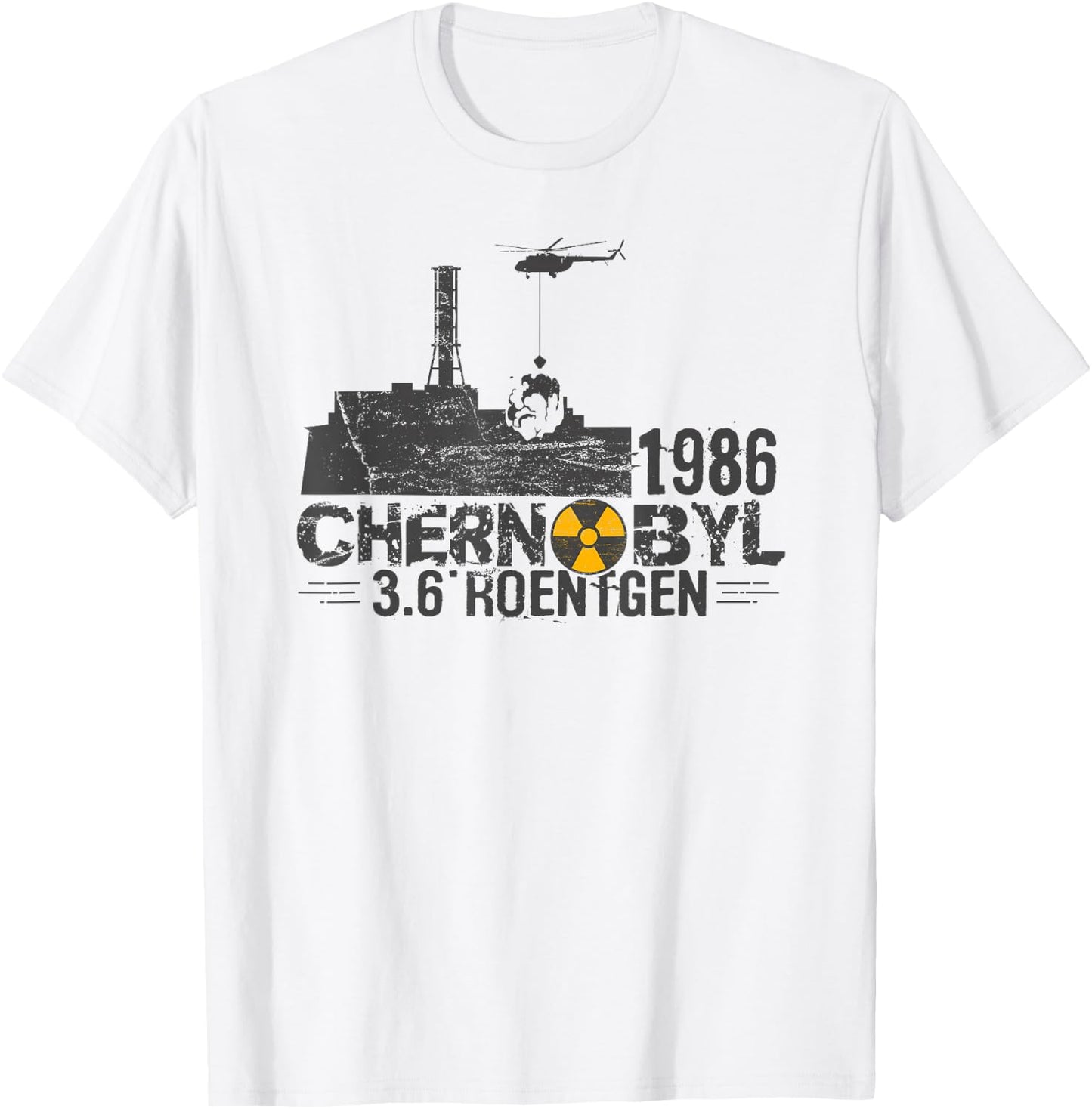 3.6 Roentgen Chernobyl city catastrophe in 1986 t shirt T-Shirt - T-Shirt | White