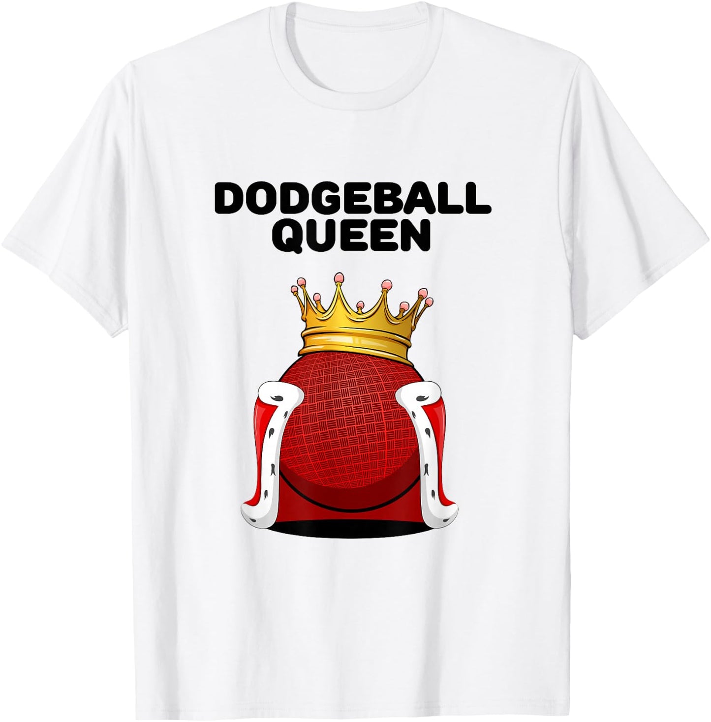 Dodgeball Queen PE Teacher Gym Student Team Dodgeball T-Shirt - T-Shirt | White