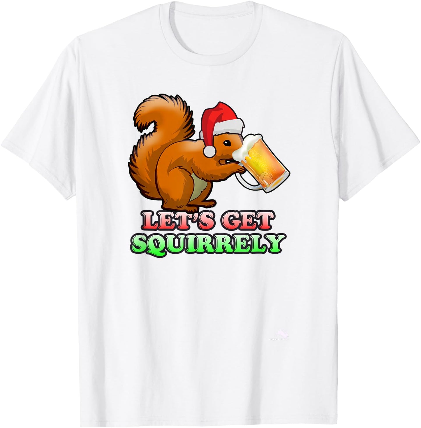 Let's Get Squirrely Christmas Squirrel T-Shirt - T-Shirt | White