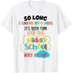 So Long Elementary School Middle School Here I Come Last Day T-Shirt - T-Shirt | White