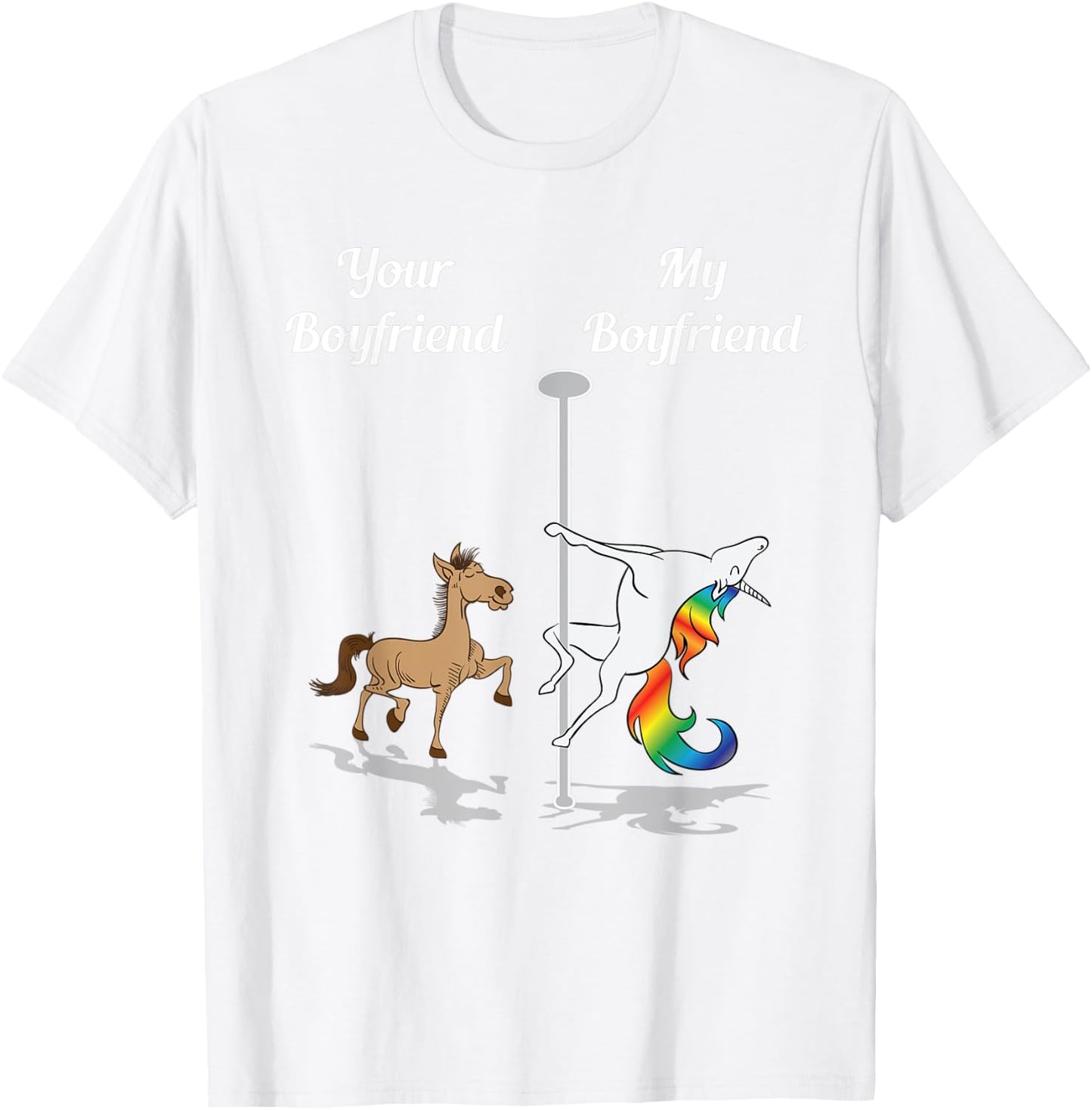 Your Boyfriend My Boyfriend Pole Dancing Unicorn T-Shirt - T-Shirt | White