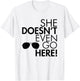 Mean Girls She Doesn't Even Go Here Sunglasses Y2K Movie T-Shirt - T-Shirt | White