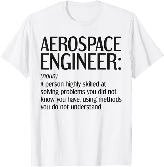 Funny Aerospace Engineering , Kids, -Adults, Green, Grey, Small, Short Sleeve, Modern, Lightweight, Cotton 50%, Polyester 50% T-Shirt - T-Shirt | White