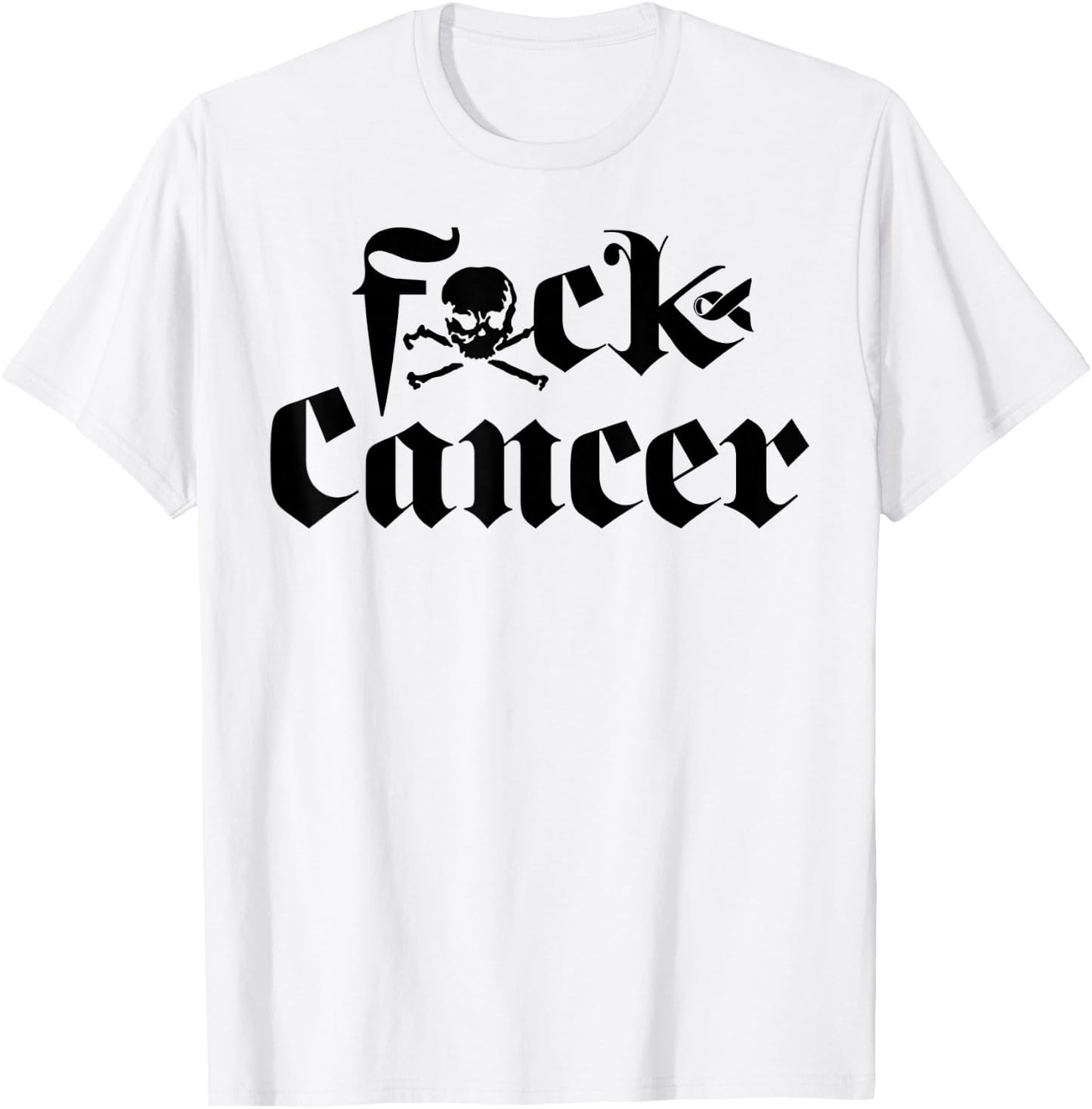 FU Cancer - Fuck Cancer Awareness T-Shirt - T-Shirt | White