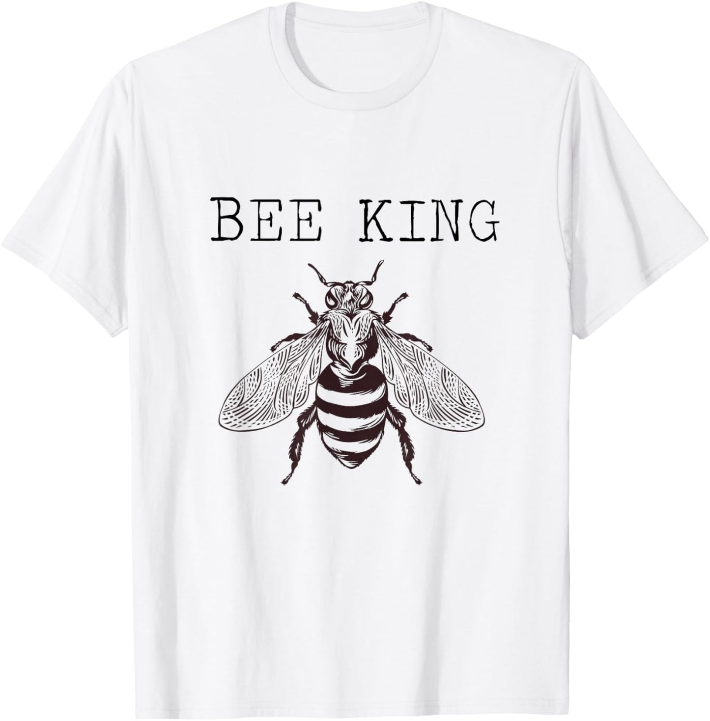Bee King beekeeper bee enthusiast Honeybee King T-Shirt - T-Shirt | White