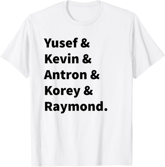 Central Park 5 Five | Exonerated 5 Five Shirt T-Shirt - T-Shirt | White