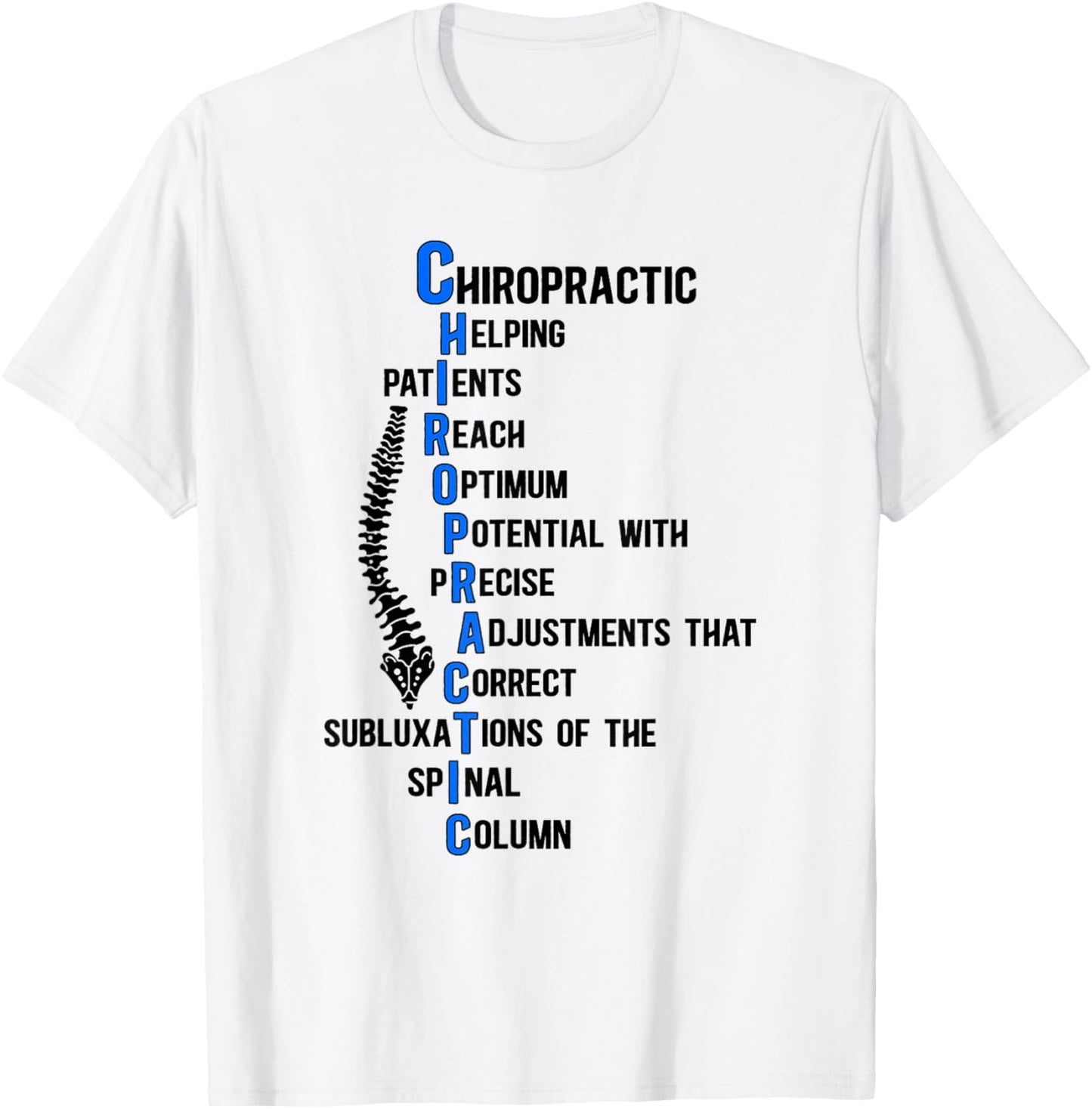 Chiropractor Appreciation Chiropractic Chiropractor T-Shirt - T-Shirt | White
