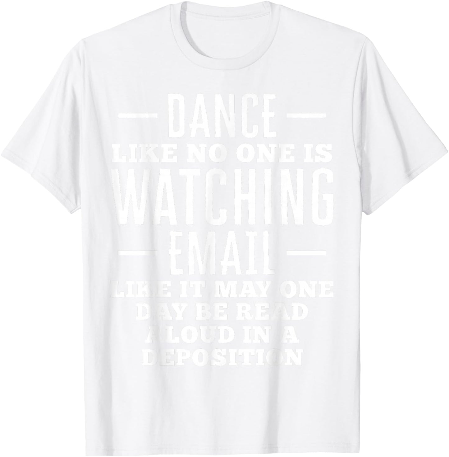 Funny Lawyer Attorney Deposition Gift T-Shirt - T-Shirt | White
