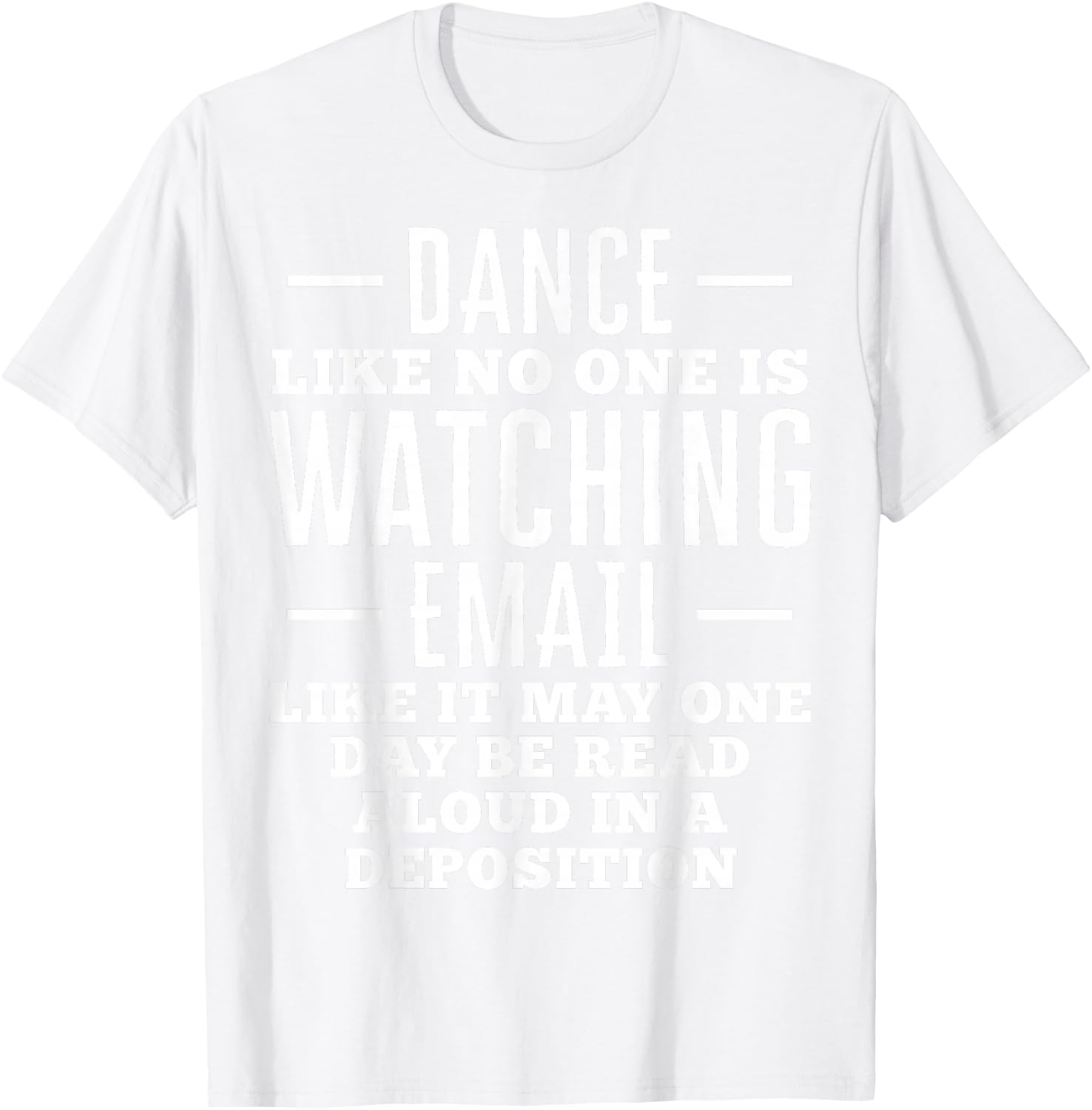 Funny Lawyer Attorney Deposition Gift T-Shirt - T-Shirt | White