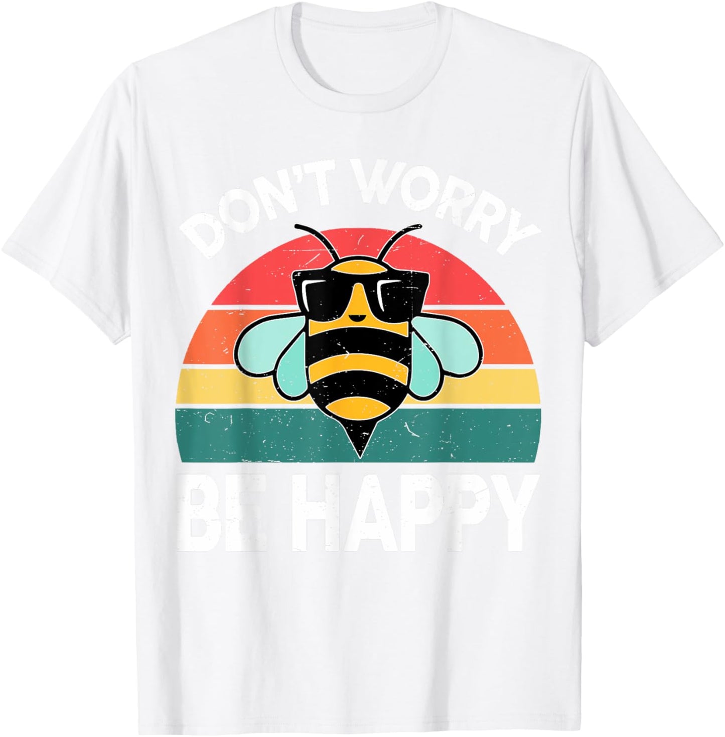 Women Bumble Don't Worry Bee Happy-Shirt Toddler BumbleBee T-Shirt - T-Shirt | White