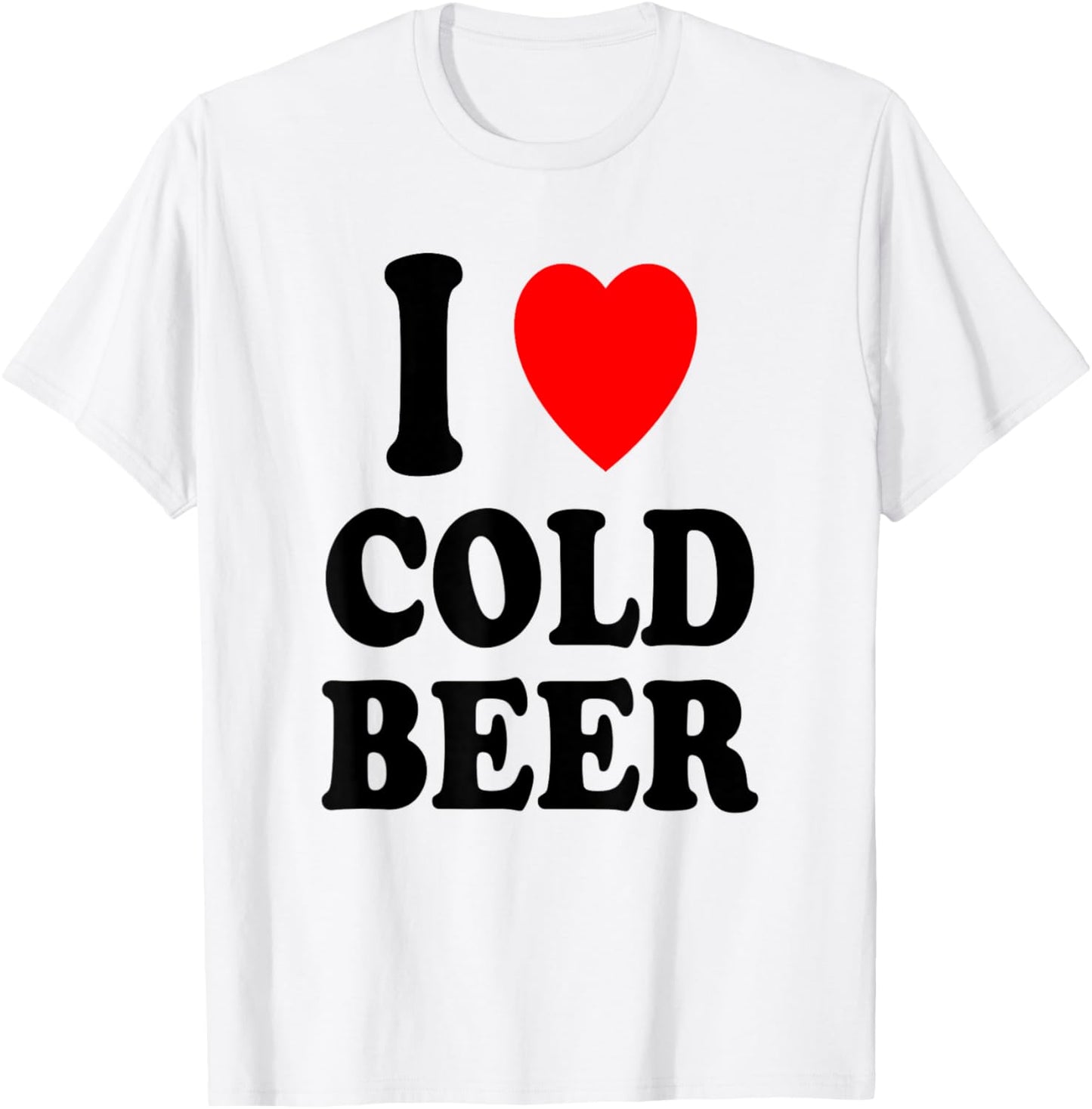 I Heart (Love) Cold Beer Relaxing Party Gathering Refreshing T-Shirt - T-Shirt | White