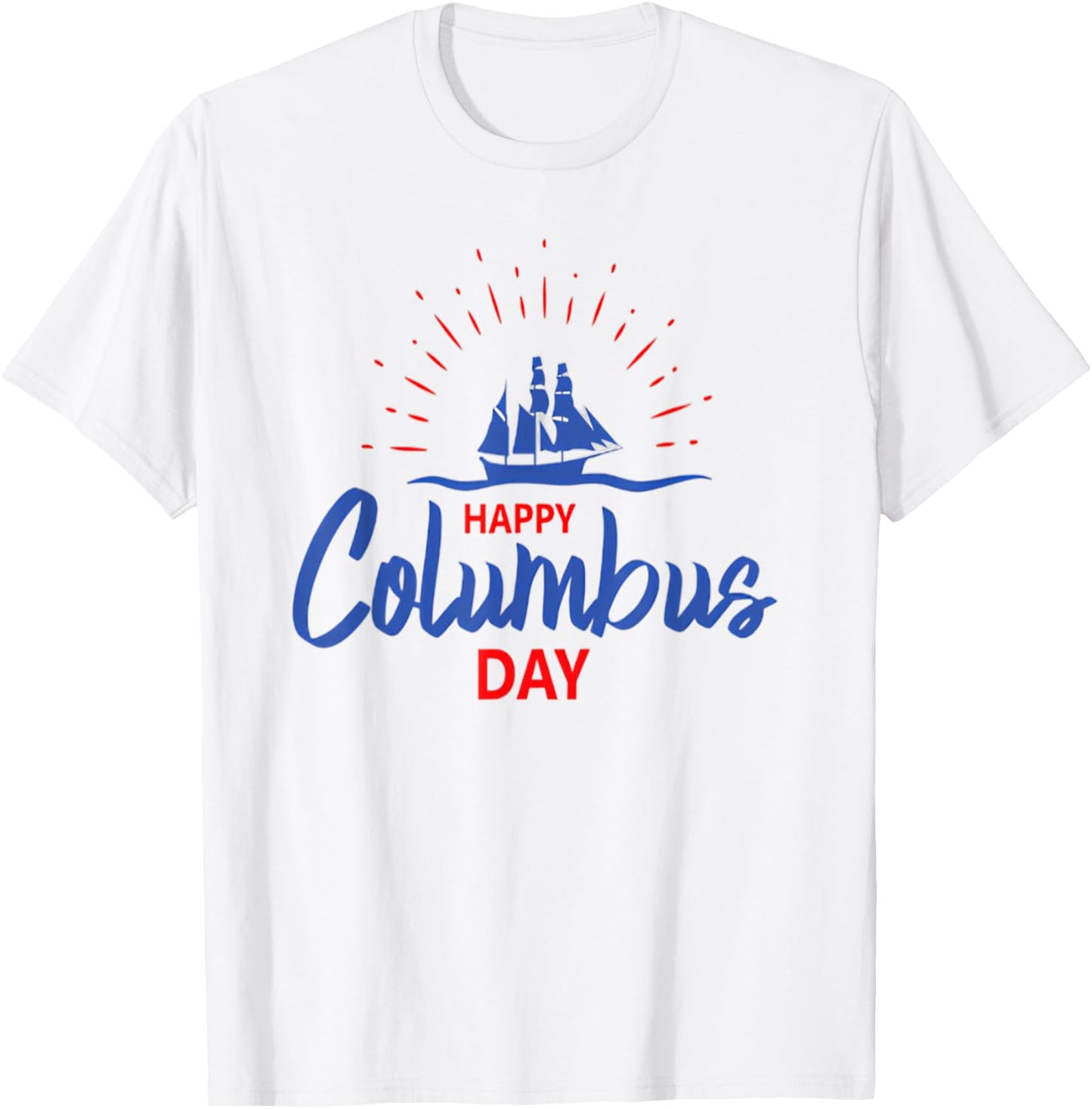 Columbus day Shirt T-Shirt - T-Shirt | White