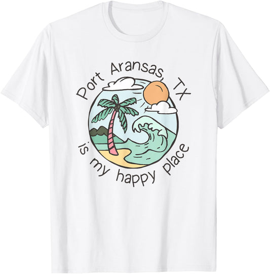 Cute Beach Motiv My Happy Place - Port Aransas T-Shirt - T-Shirt | White